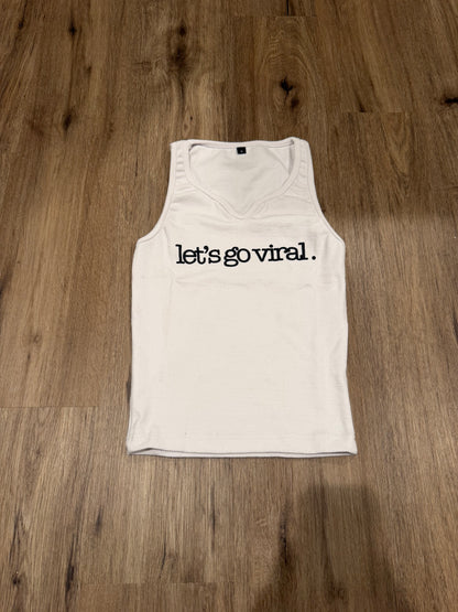"Lets Go Viral" Tank-Tops
